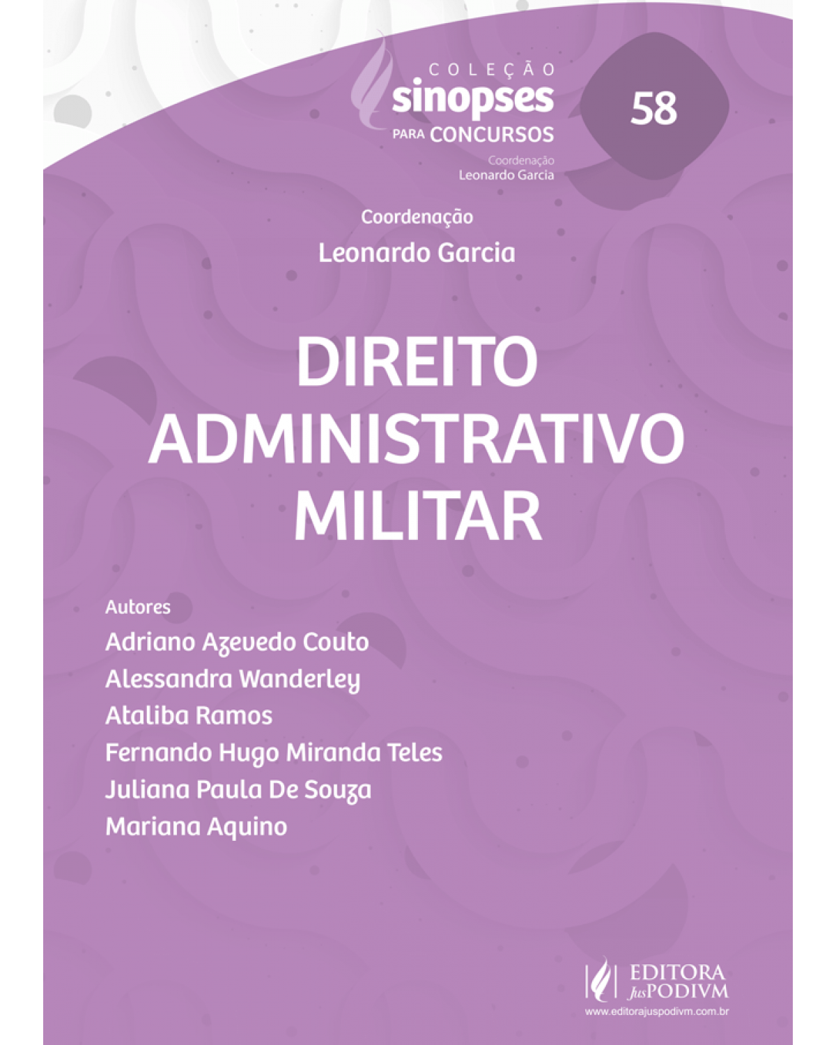 Sinopses para concursos: Direito administrativo militar - 1ª Edição | 2022