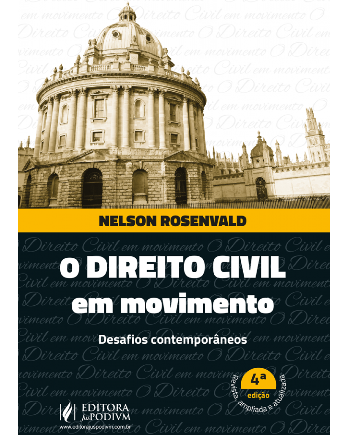 O direito civil em movimento: Desafios contemporâneos - 4ª Edição | 2021