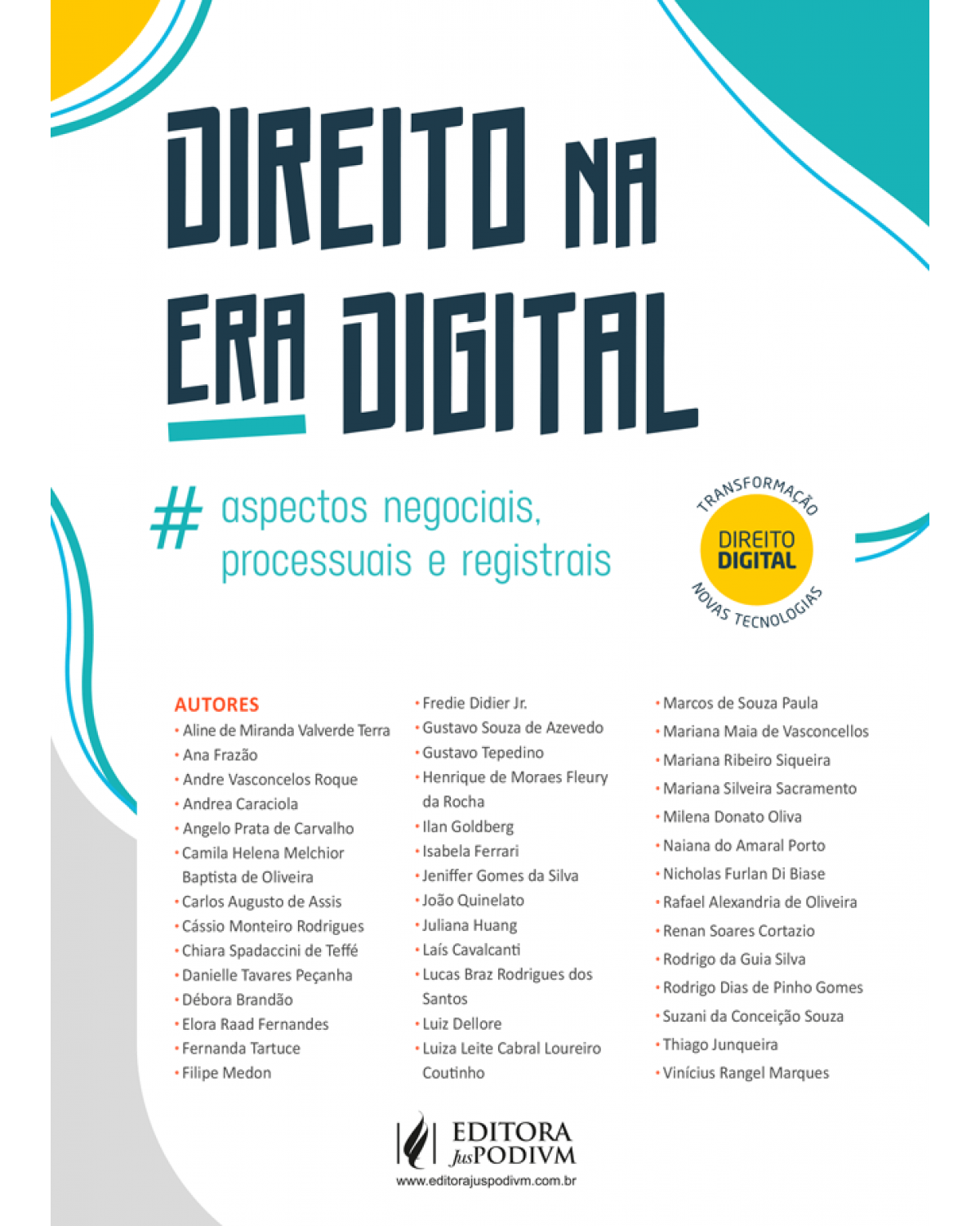 Direito na era digital: aspectos negociais, processuais e registrais - 1ª Edição | 2021