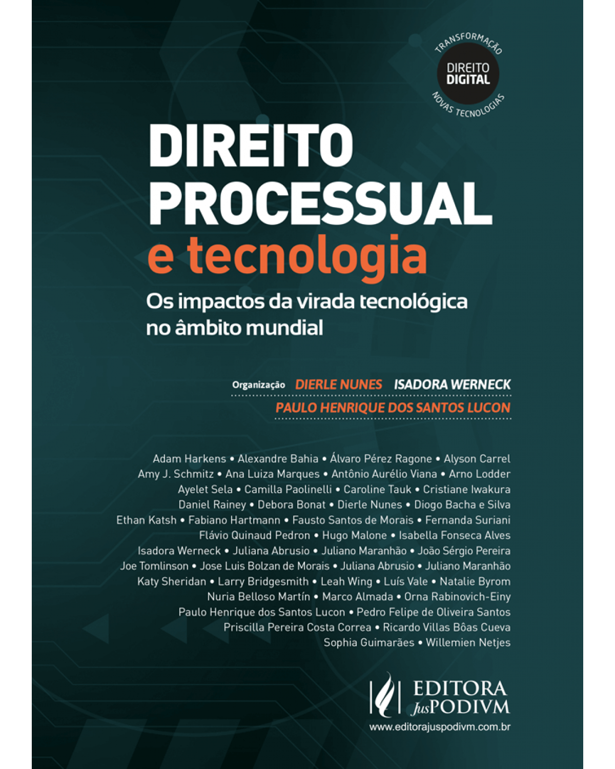 Direito processual e tecnologia: os impactos da virada tecnológica no âmbito mundial - 1ª Edição | 2022