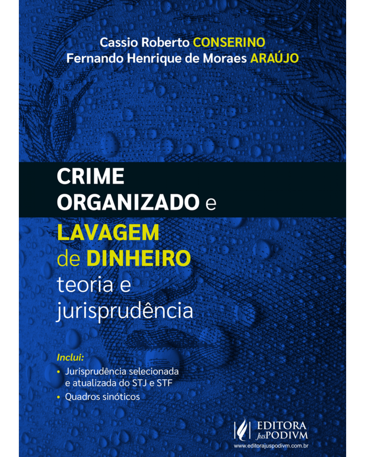 Crime organizado e lavagem de dinheiro: teoria e jurisprudência - 1ª Edição | 2022