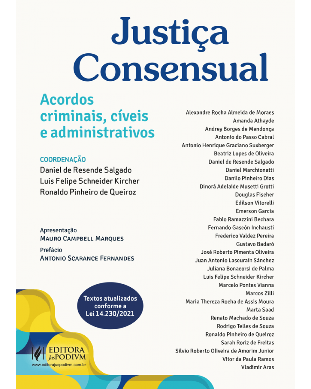 Justiça consensual: acordos criminais, cíveis e administrativo - 1ª Edição | 2022