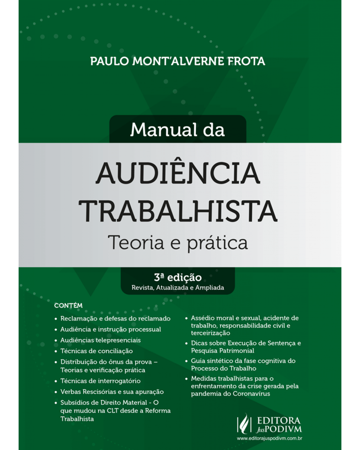 Manual da audiência trabalhista: Teoria e prática - 3ª Edição | 2022