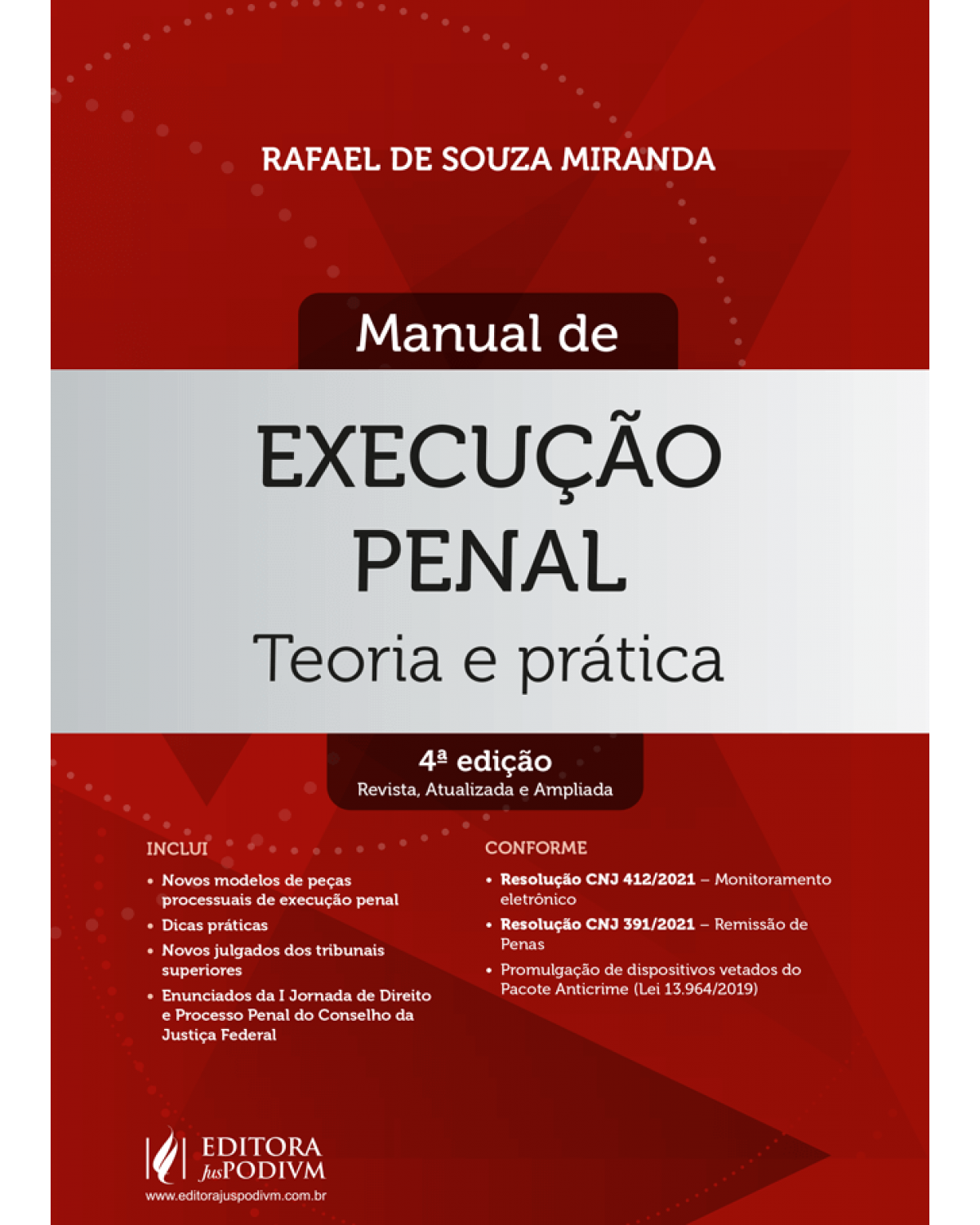 Manual de execução penal: teoria e prática - 4ª Edição | 2022