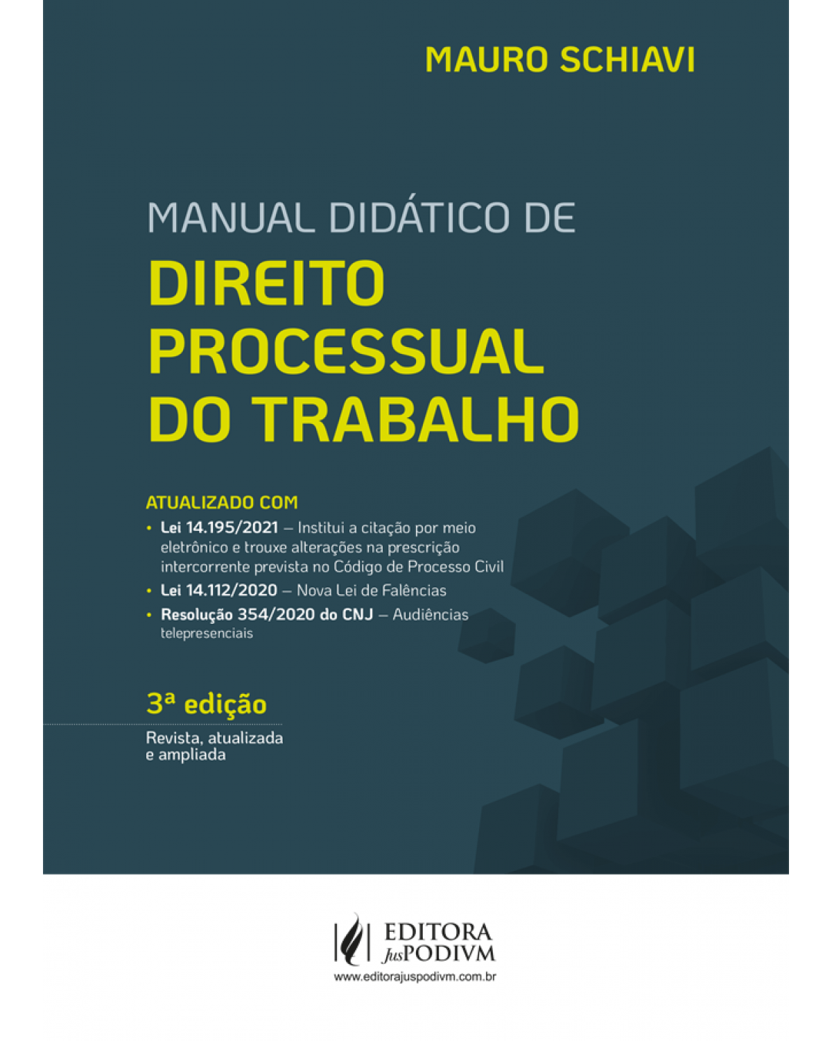 Manual didático de direito processual do trabalho - 3ª Edição | 2022