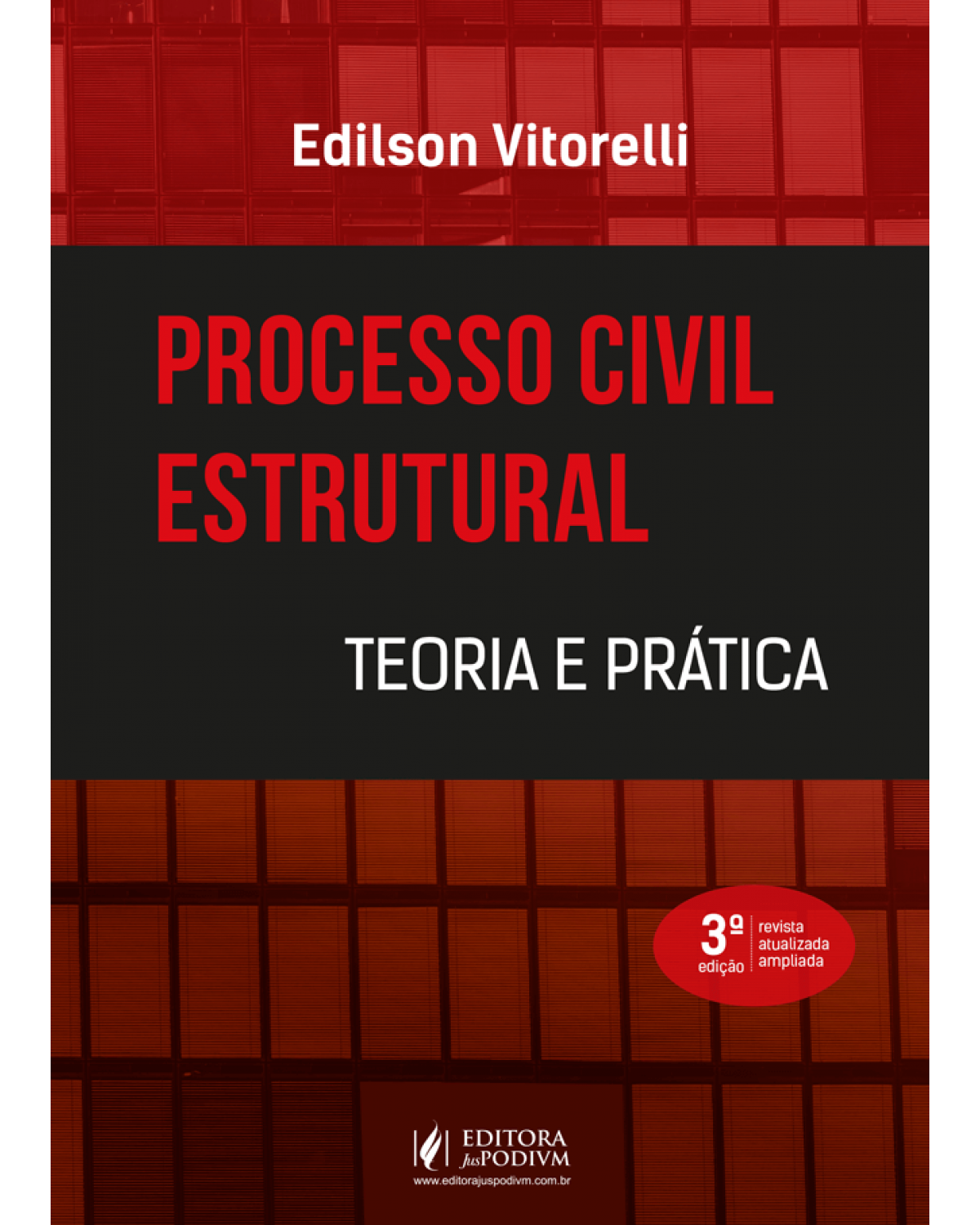 Processo civil estrutural: Teoria e prática - 3ª Edição | 2022