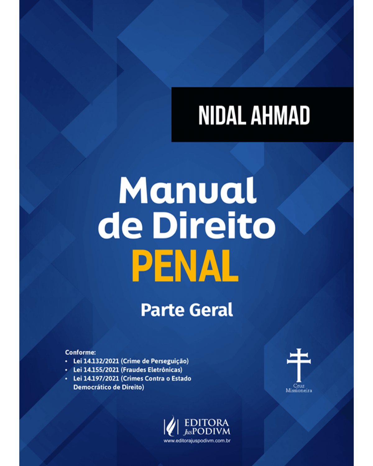 Manual de direito penal - Parte geral - 1ª Edição | 2022