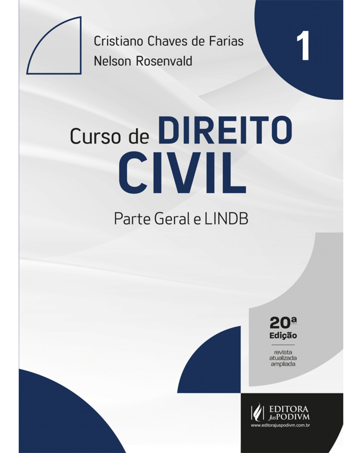 Curso de direito civil - Parte geral e LINDB - Volume 1:  - 20ª Edição | 2022