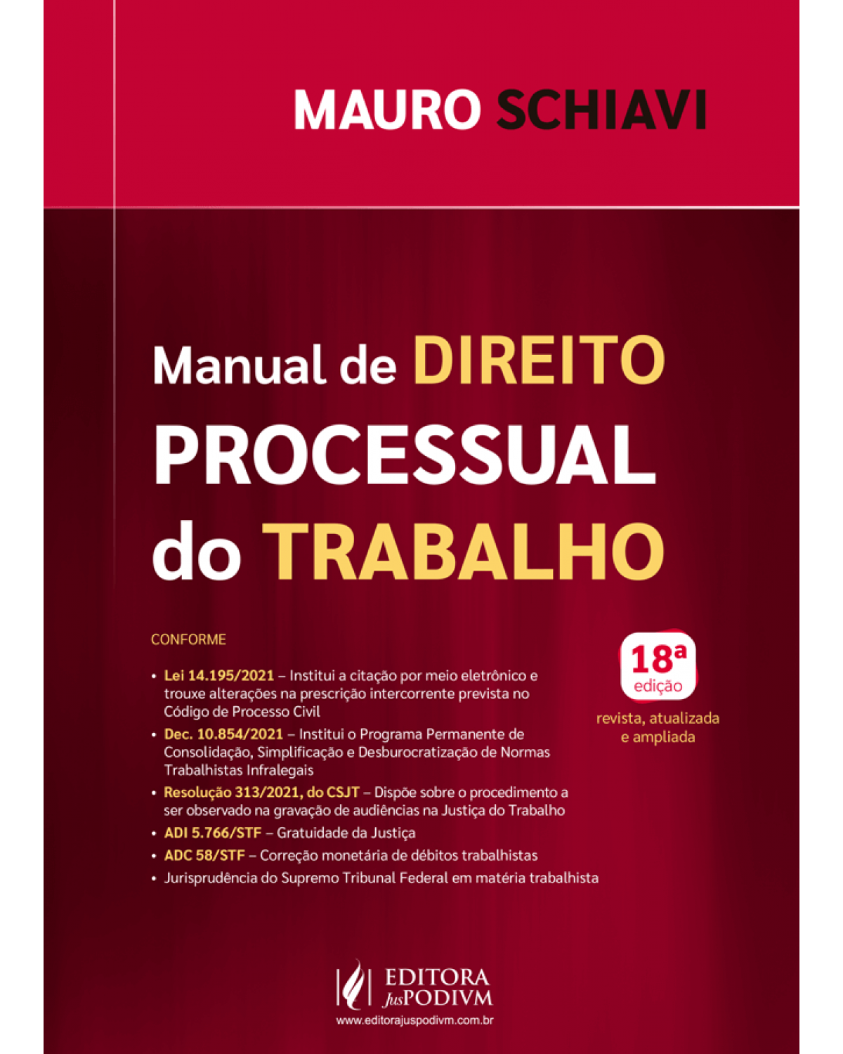 Manual de direito processual do trabalho - 18ª Edição | 2022