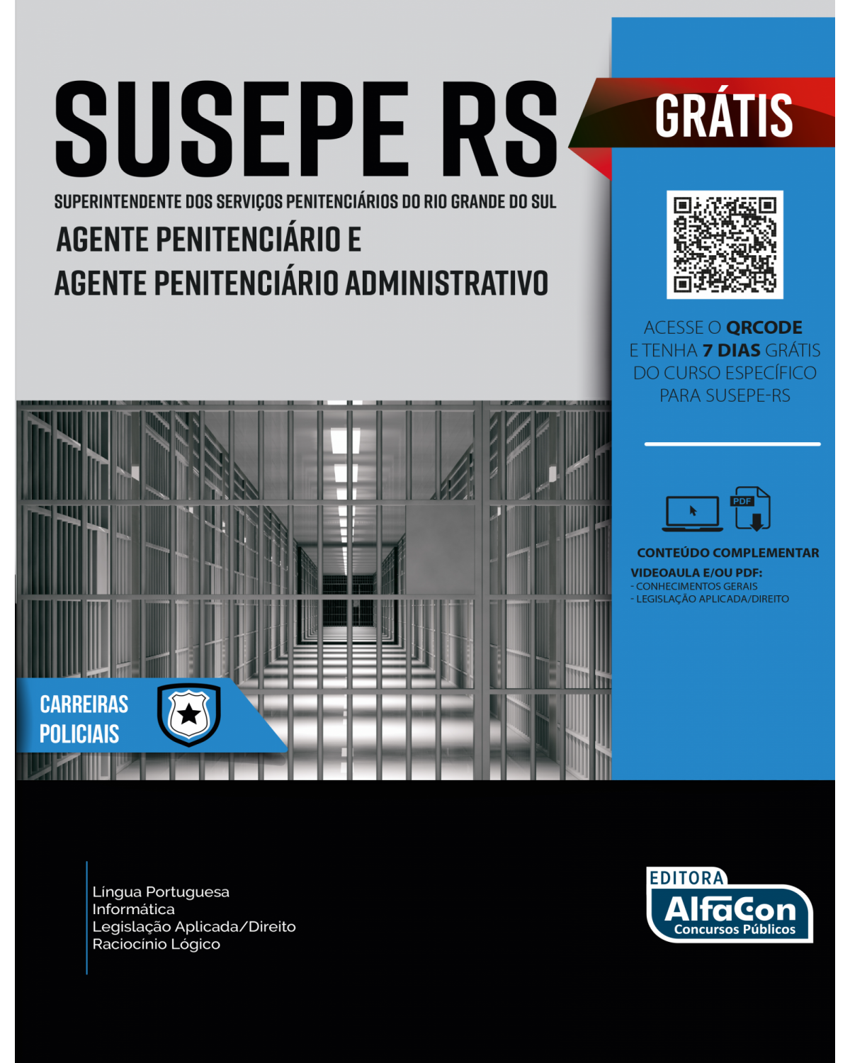 SUSEPE RS - Superintendente dos serviços penitenciários do Rio Grande do Sul: Agente penitenciário e agente penitenciário administrativo - 1ª Edição | 2022