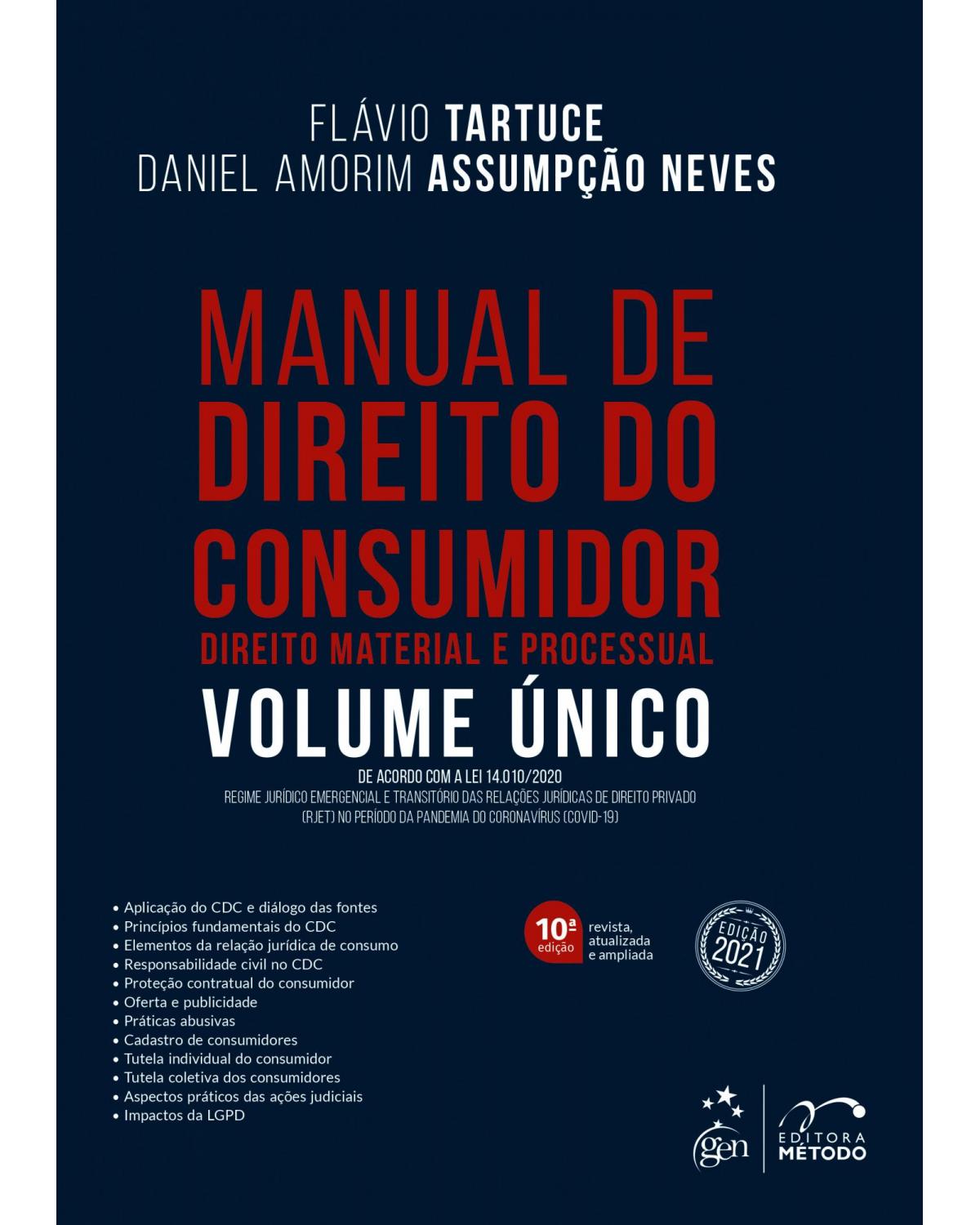 Manual de direito do consumidor - Direito material e processual - volume único - 10ª Edição | 2021