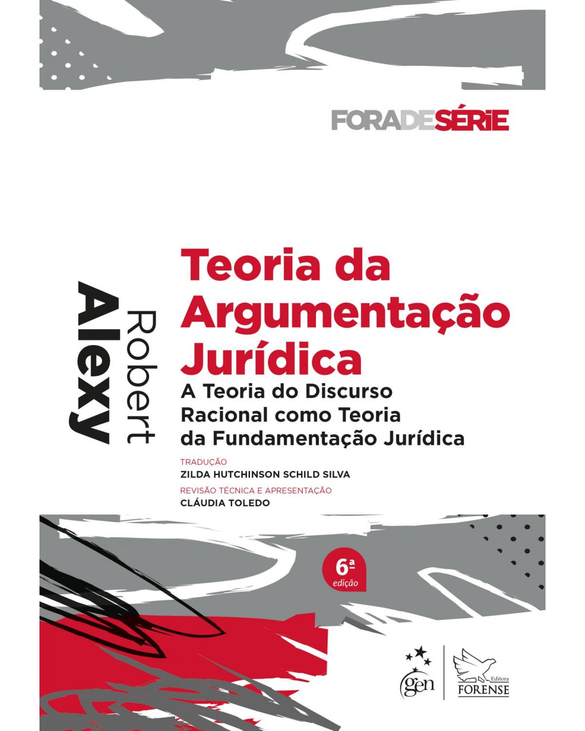 Teoria da argumentação jurídica - 6ª Edição | 2021