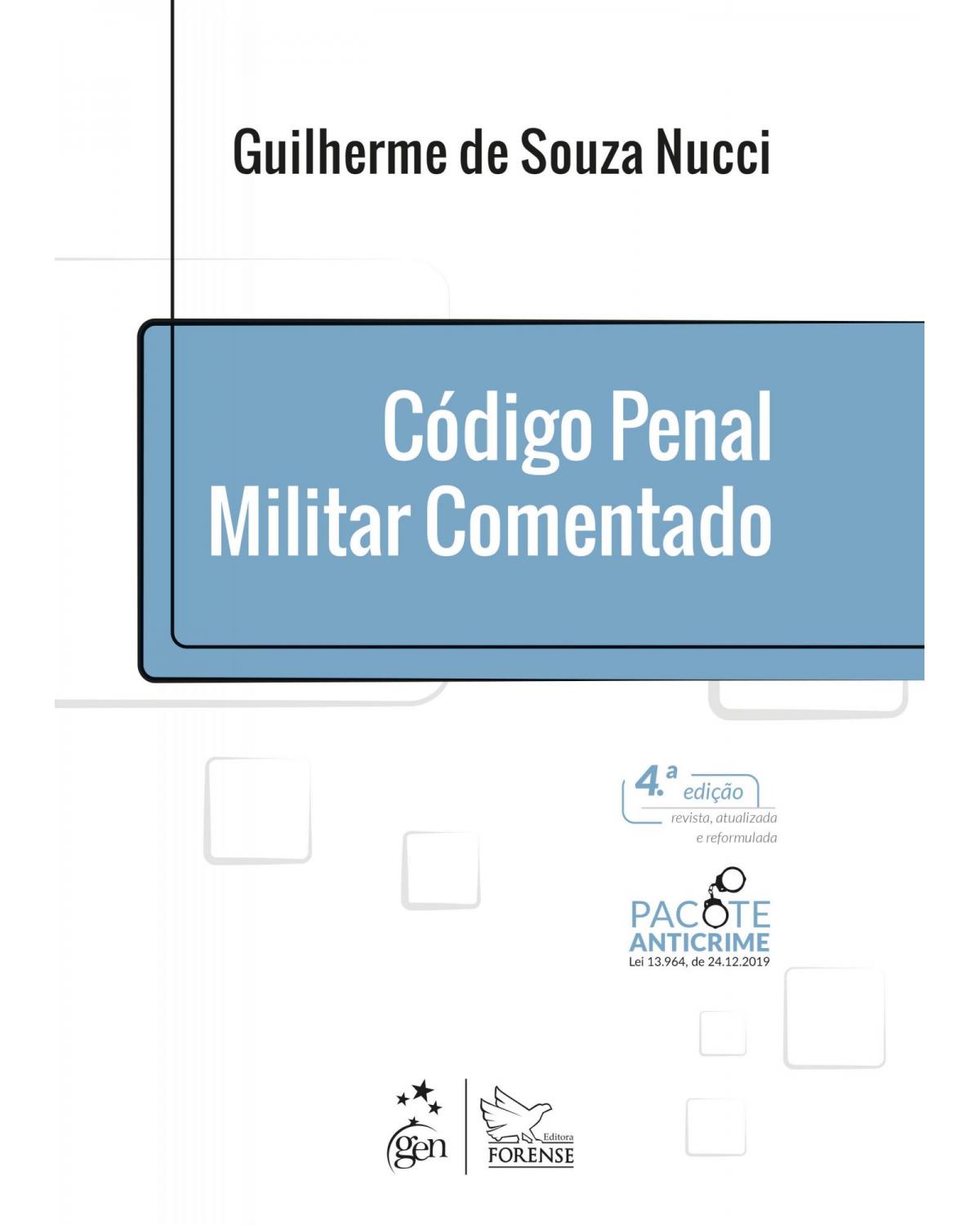 Código penal militar comentado - 4ª Edição | 2021