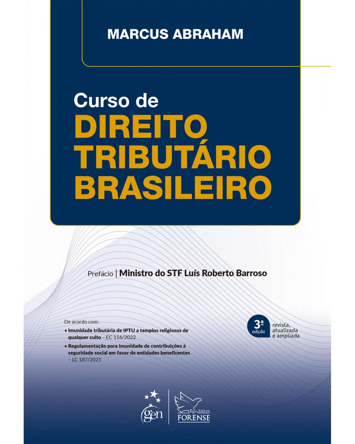 Curso de direito tributário brasileiro - 3ª Edição | 2022