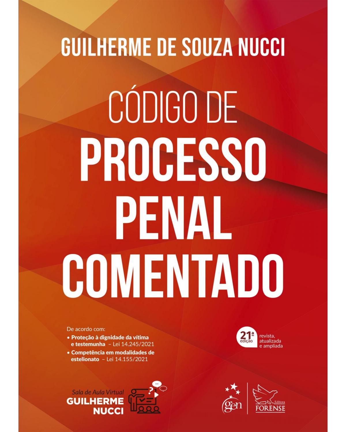 Código de processo penal comentado - 21ª Edição | 2022