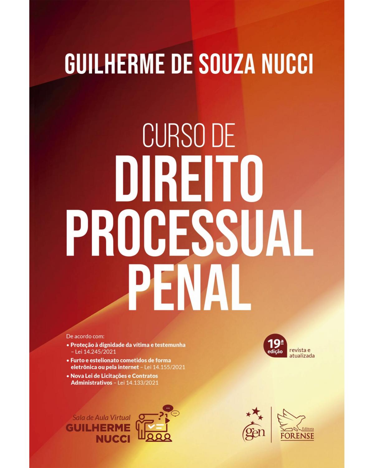 Curso de direito processual penal - 19ª Edição | 2022