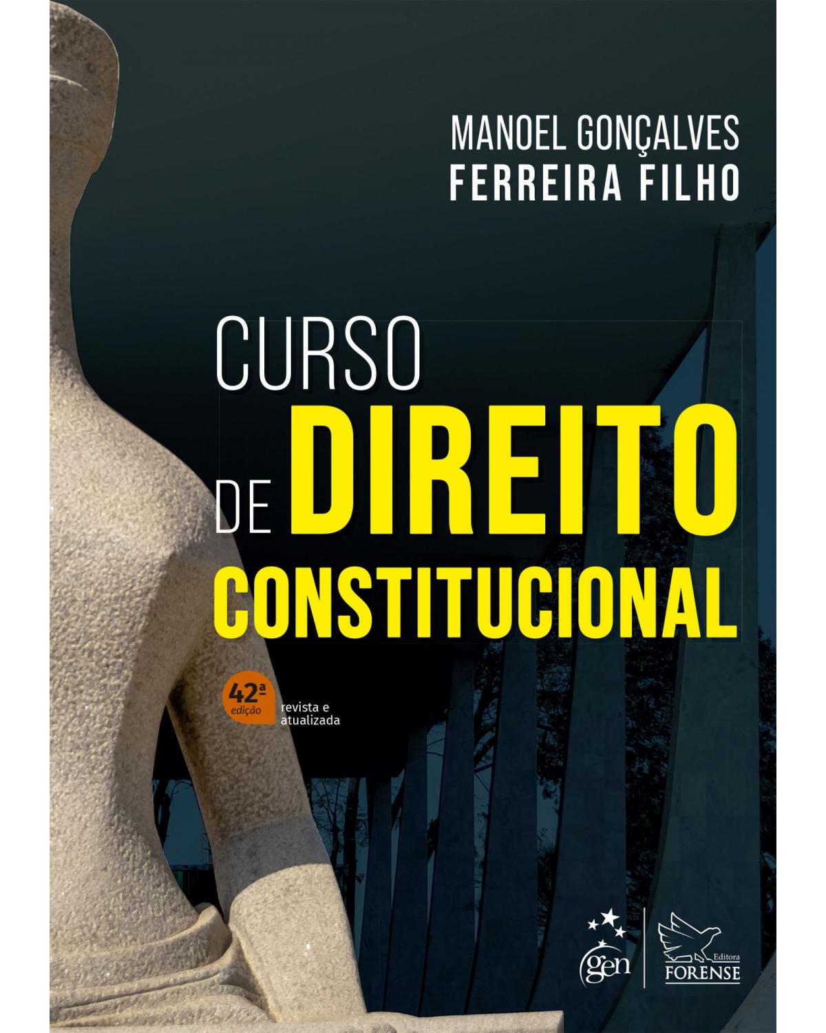 Curso de direito constitucional - 42ª Edição | 2022