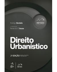 Coleção método essencial - Direito urbanístico - 2ª Edição | 2022