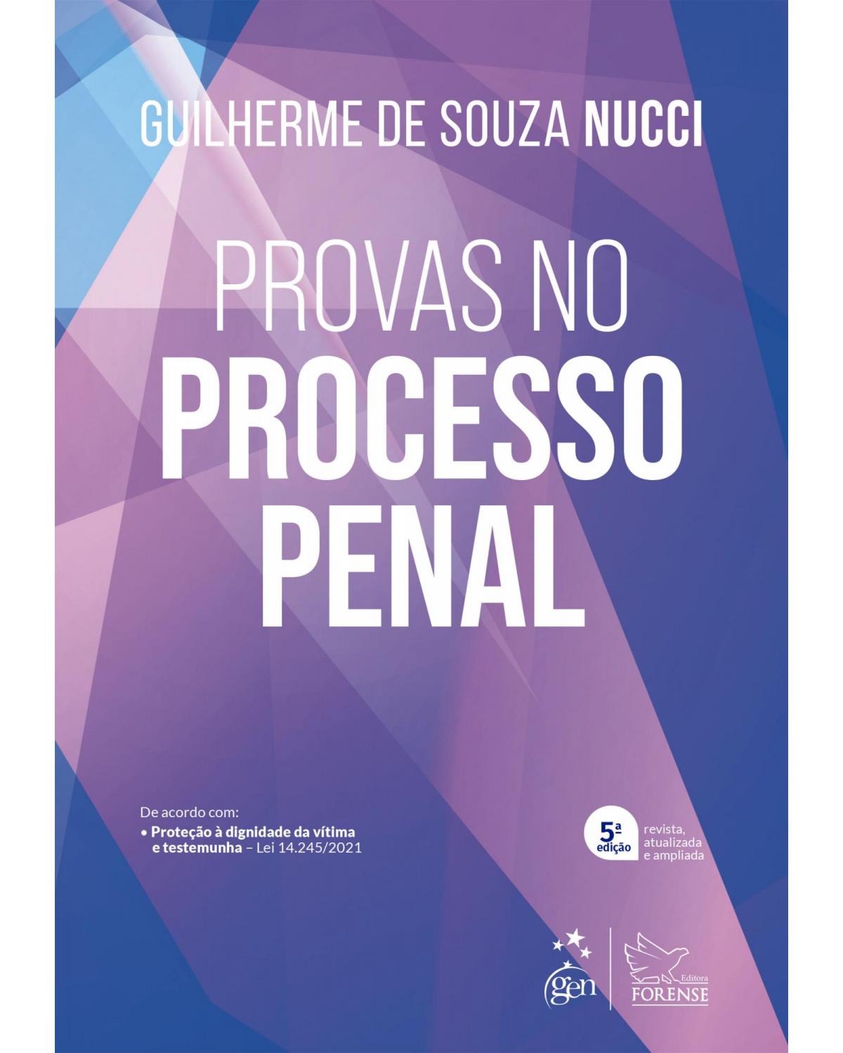 Provas no processo penal - 5ª Edição | 2022