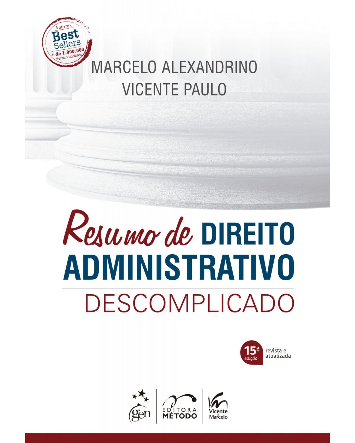 Resumo de direito administrativo descomplicado - 15ª Edição | 2022