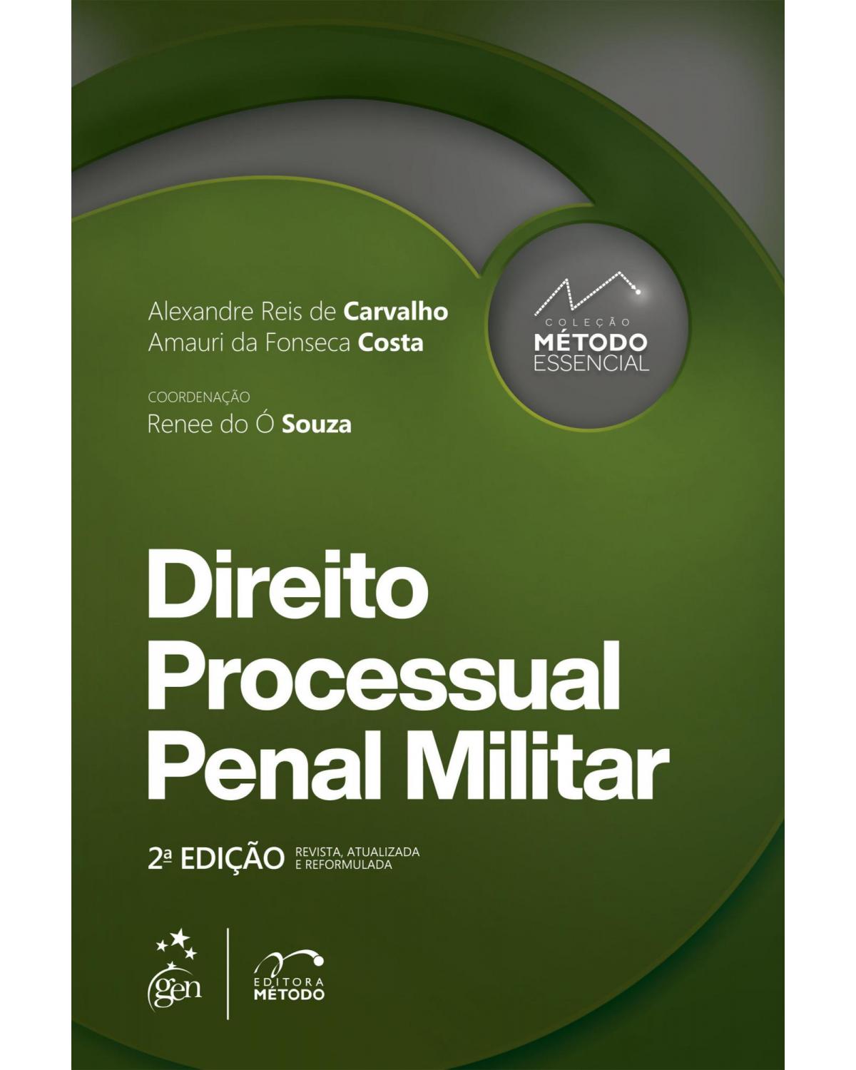 Coleção Método essencial: Direito processual penal militar - 2ª Edição | 2022