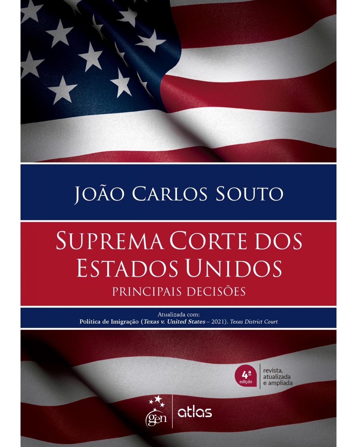 Suprema Corte dos Estados Unidos - Principais decisões - 4ª Edição | 2021