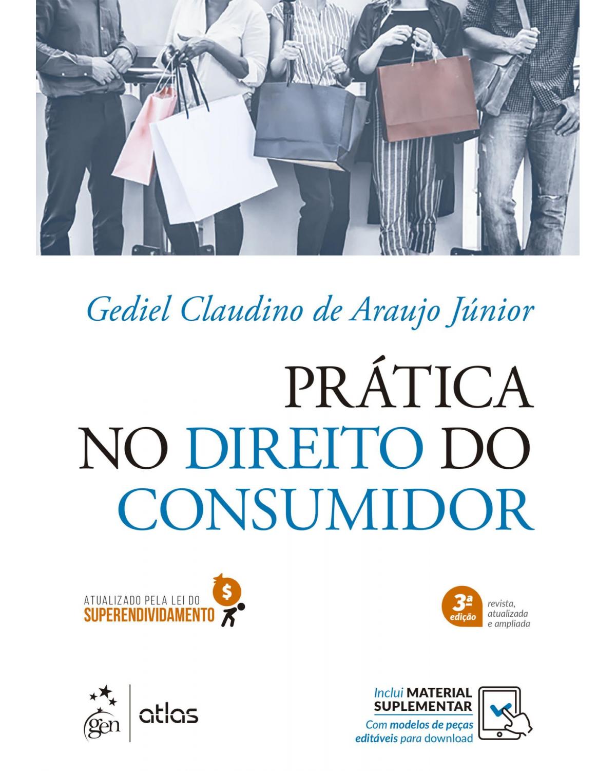 Prática no Direito do Consumidor - 3ª Edição | 2022