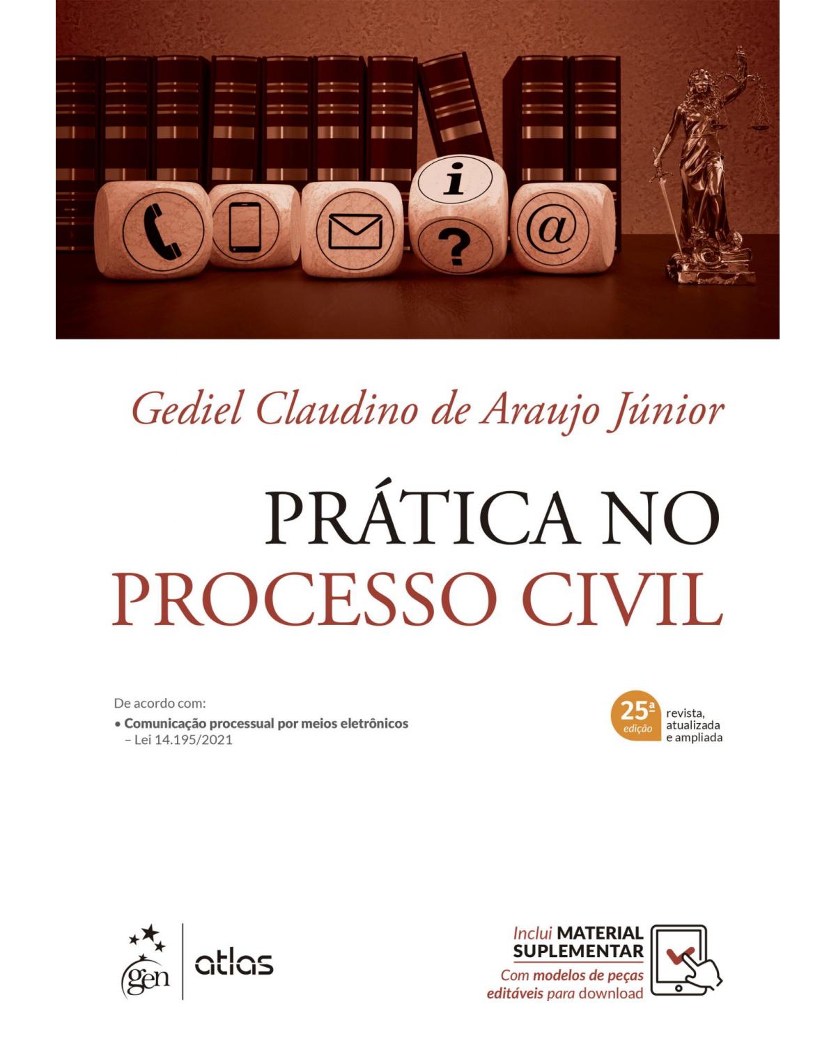 Prática no processo civil - 25ª Edição | 2022