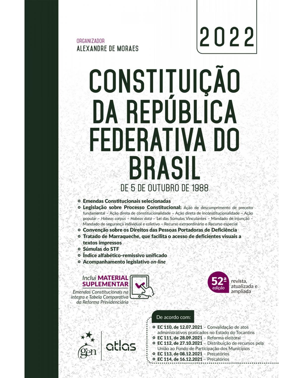 Constituição da República Federativa do Brasil de 5 de outubro de 1988 - 52ª Edição | 2022