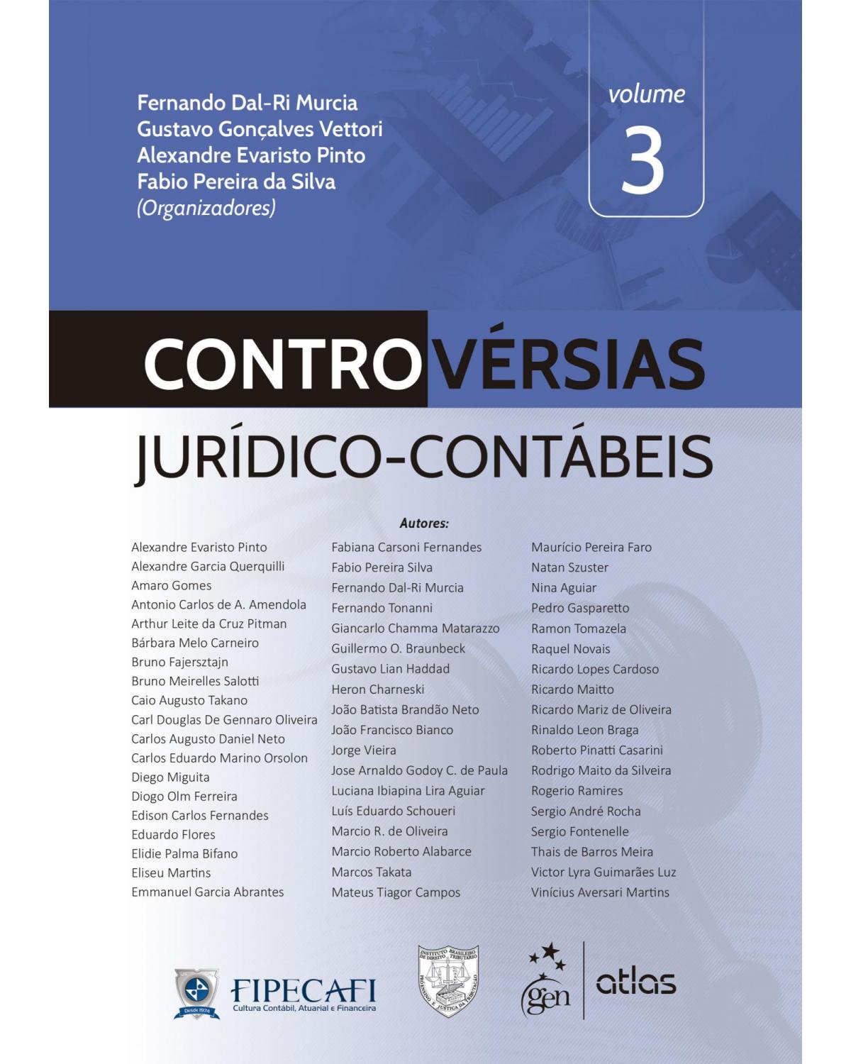 Controvérsias jurídico-contábeis - Volume 3 - 1ª Edição | 2022