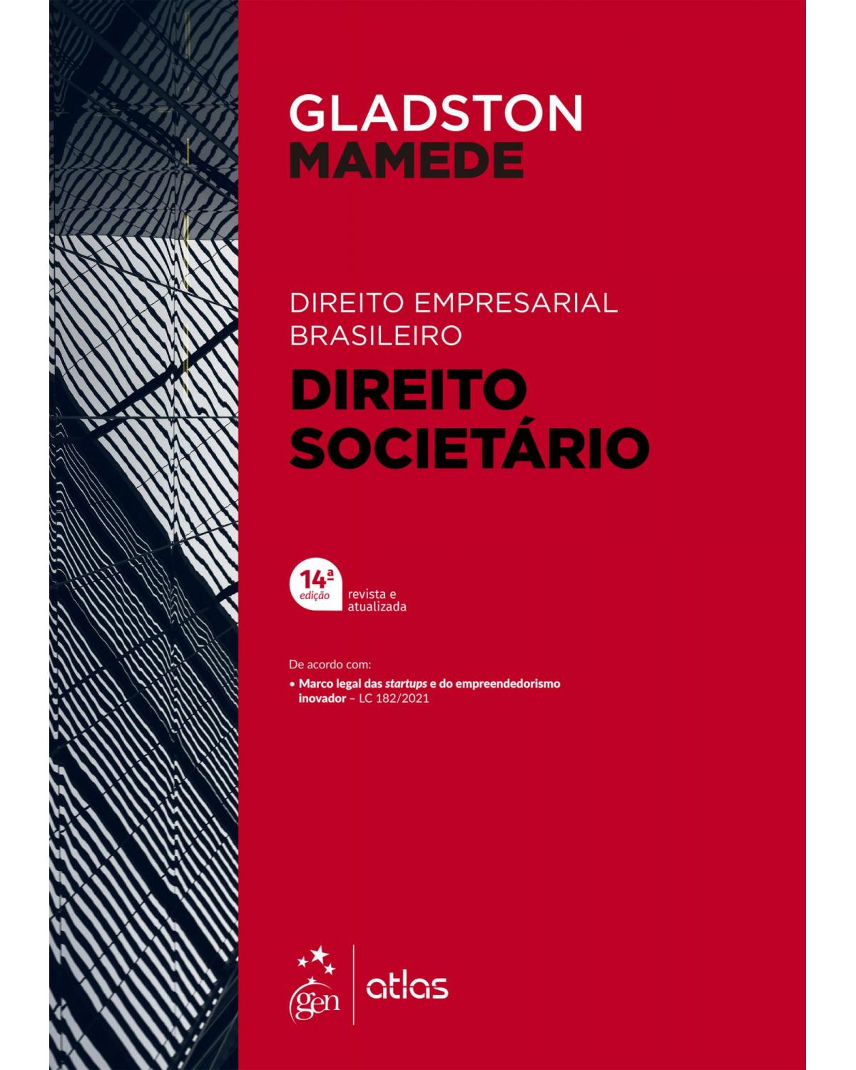 Direito empresarial brasileiro: Direito societário - 14ª Edição | 2022