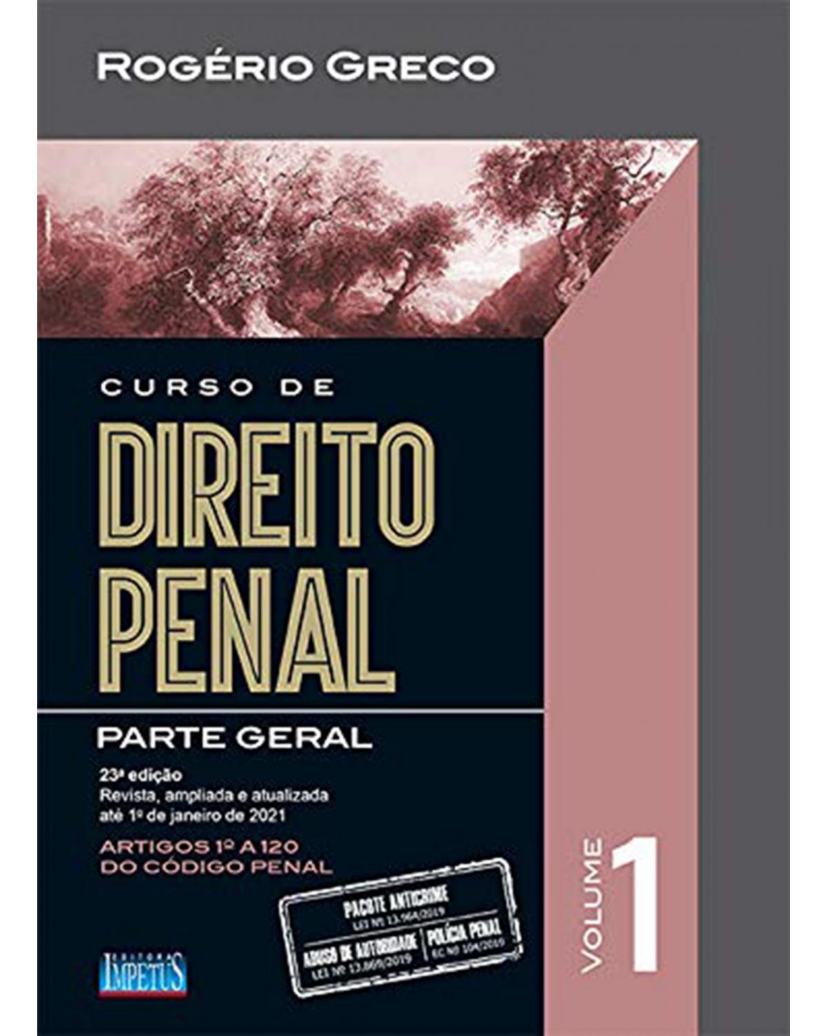 Curso de direito penal - Volume 1:  - 23ª Edição | 2021