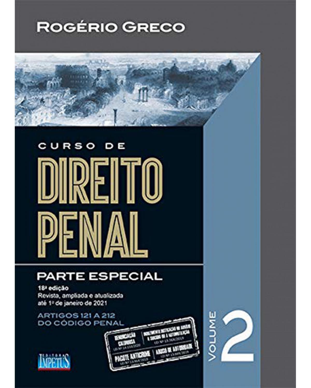 Curso de direito penal - Volume 2:  - 18ª Edição | 2021