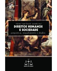Direitos humanos e sociedade - Volume 1: perspectivas, enquadramentos e desafios - 1ª Edição | 2020