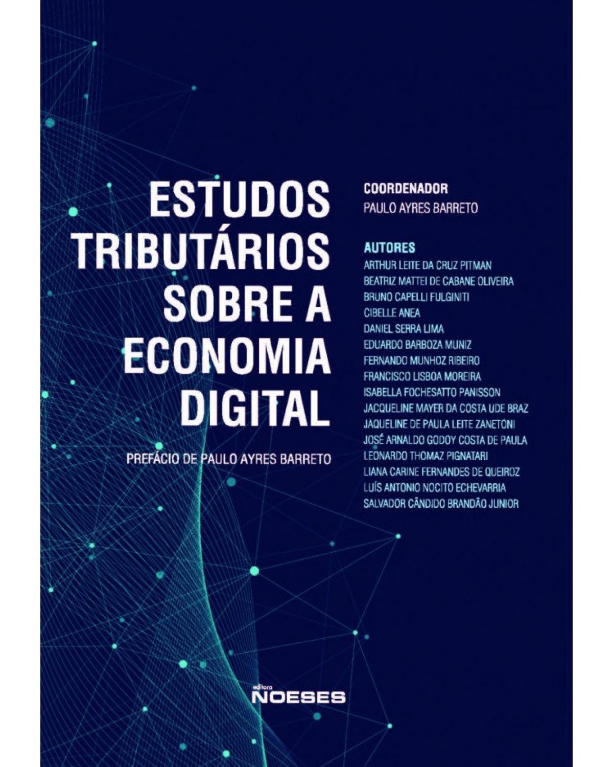 Estudos tributários sobre a economia digital - 1ª Edição | 2021