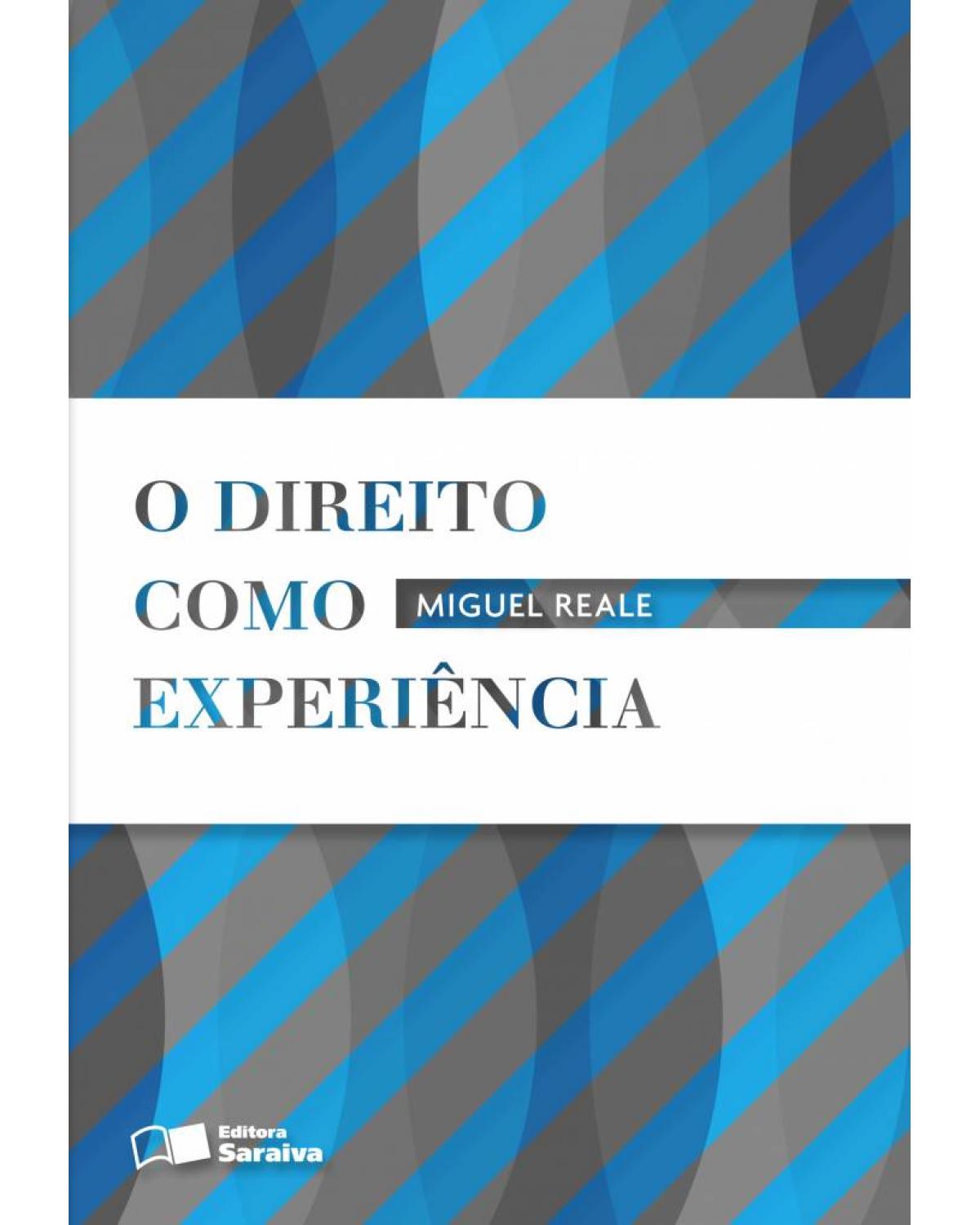 O direito como experiência - 2ª Edição | 1992