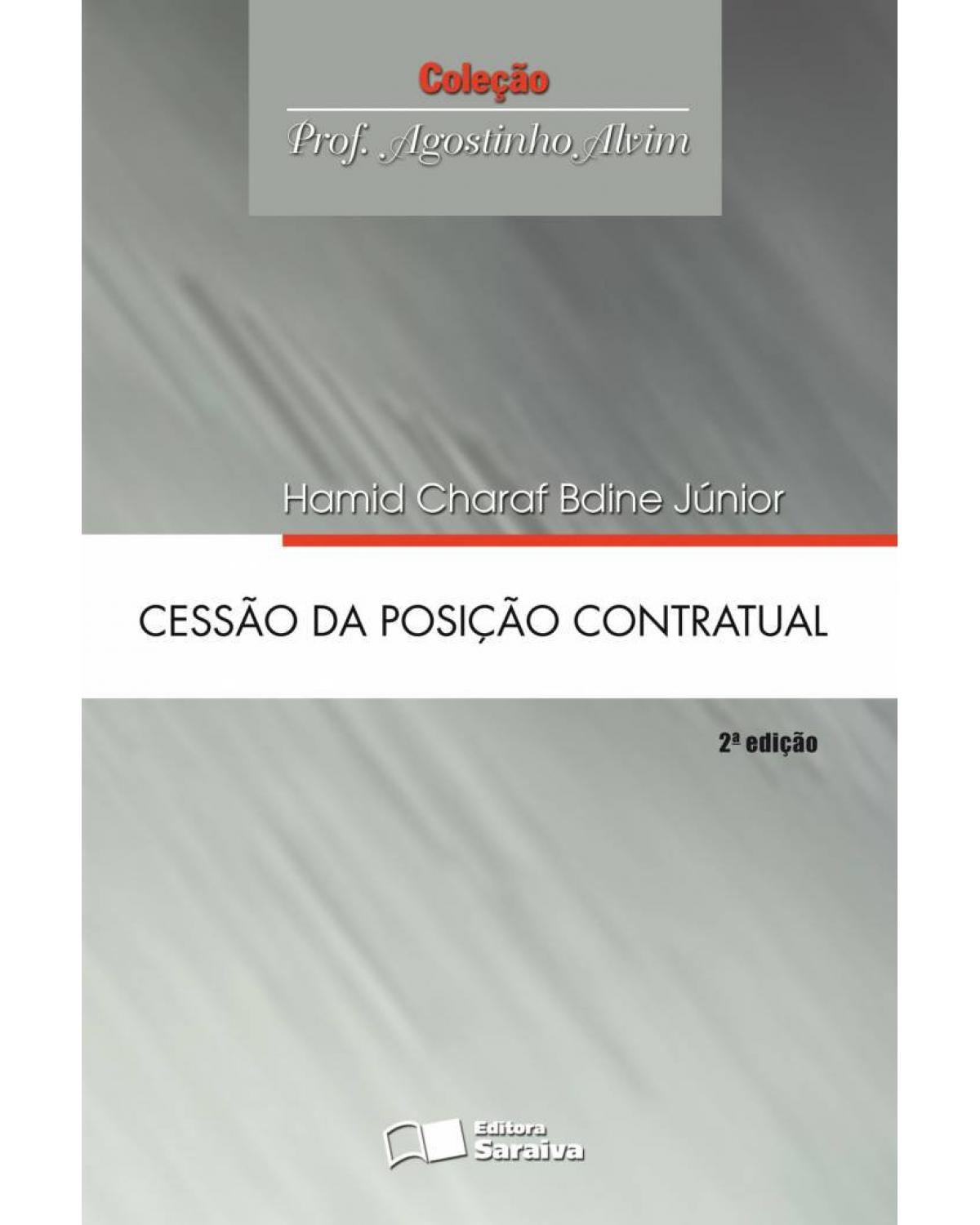 Cessão da posição contratual - 2ª Edição | 2008