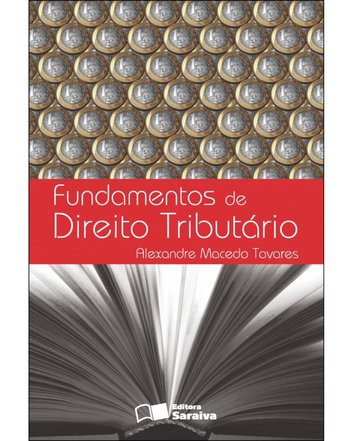 Fundamentos de direito tributário - 4ª Edição | 2013