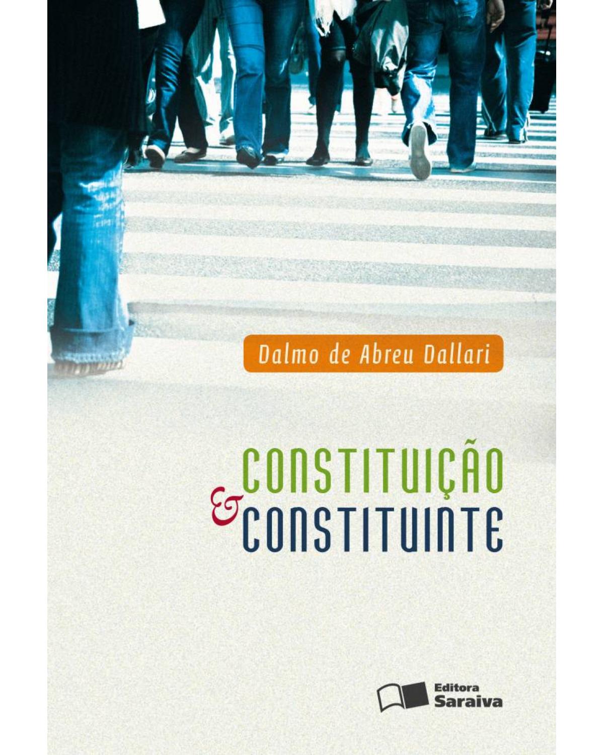 Constituição e constituinte - 4ª Edição | 2010