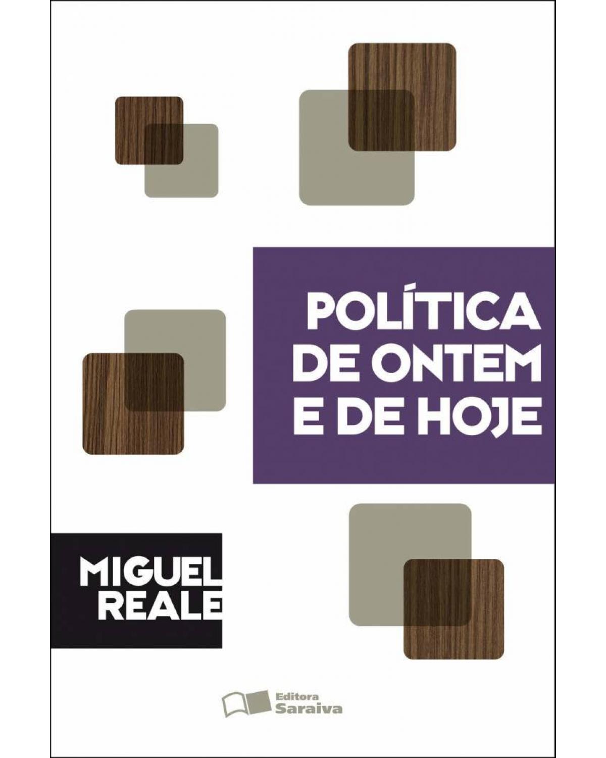 Política de ontem e de hoje - 1ª Edição | 1978