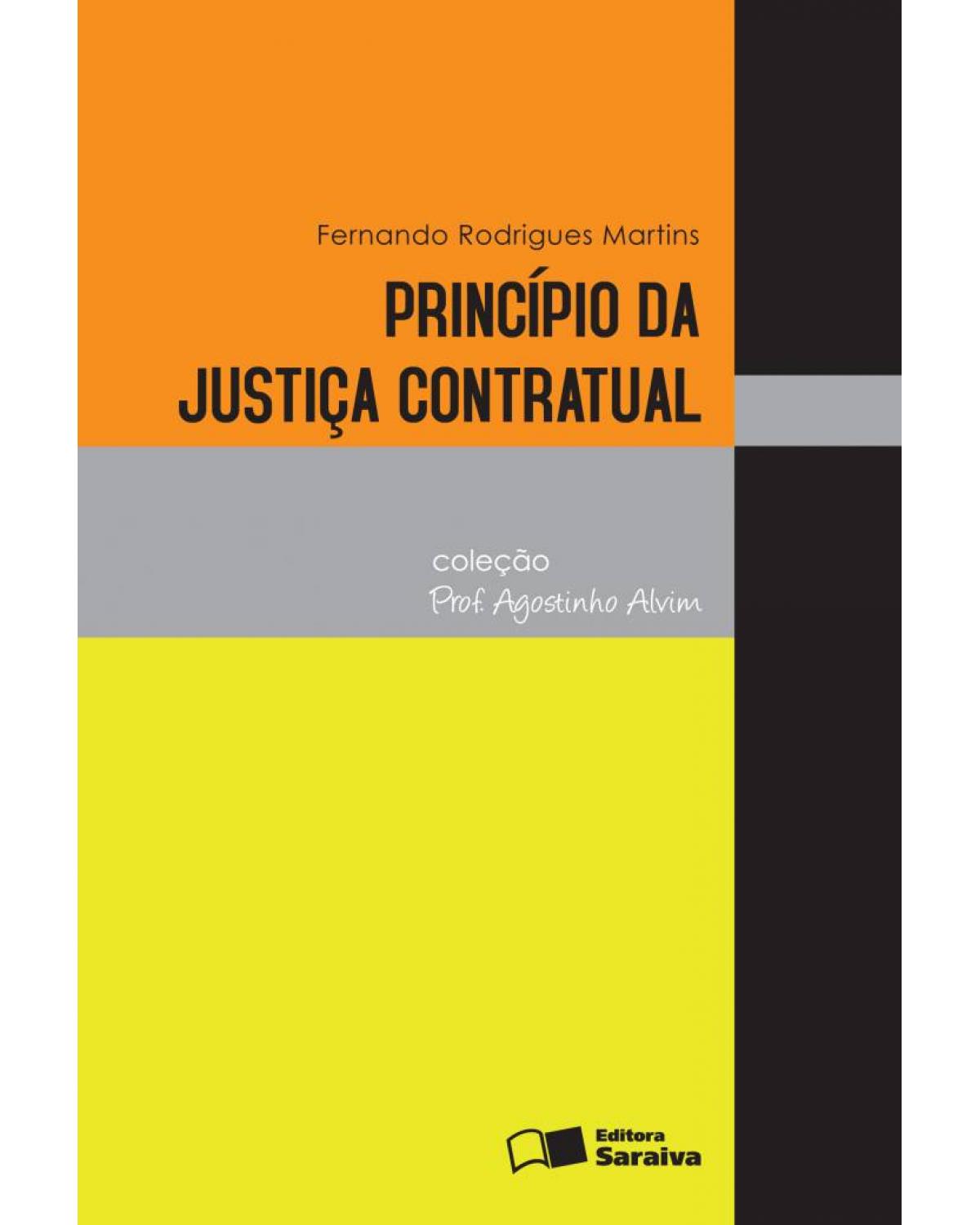 Princípio da justiça contratual - 2ª Edição | 2013