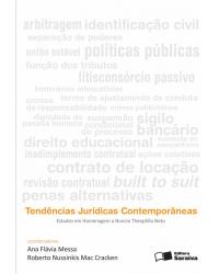 Tendências jurídicas contemporâneas - estudos em homenagem a Nuncio Theophilo Neto - 1ª Edição | 2011