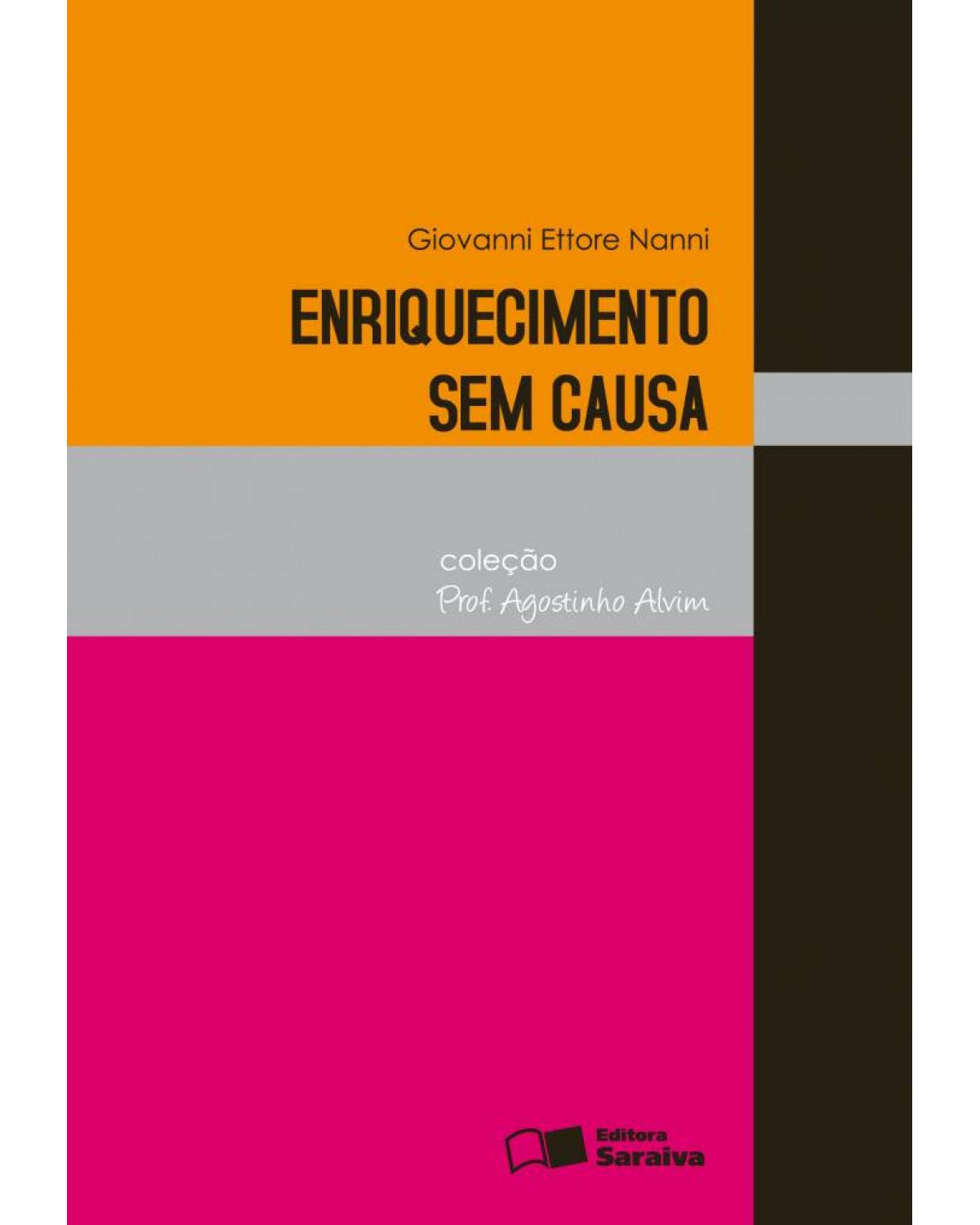 Enriquecimento sem causa  - 3ª Edição | 2013