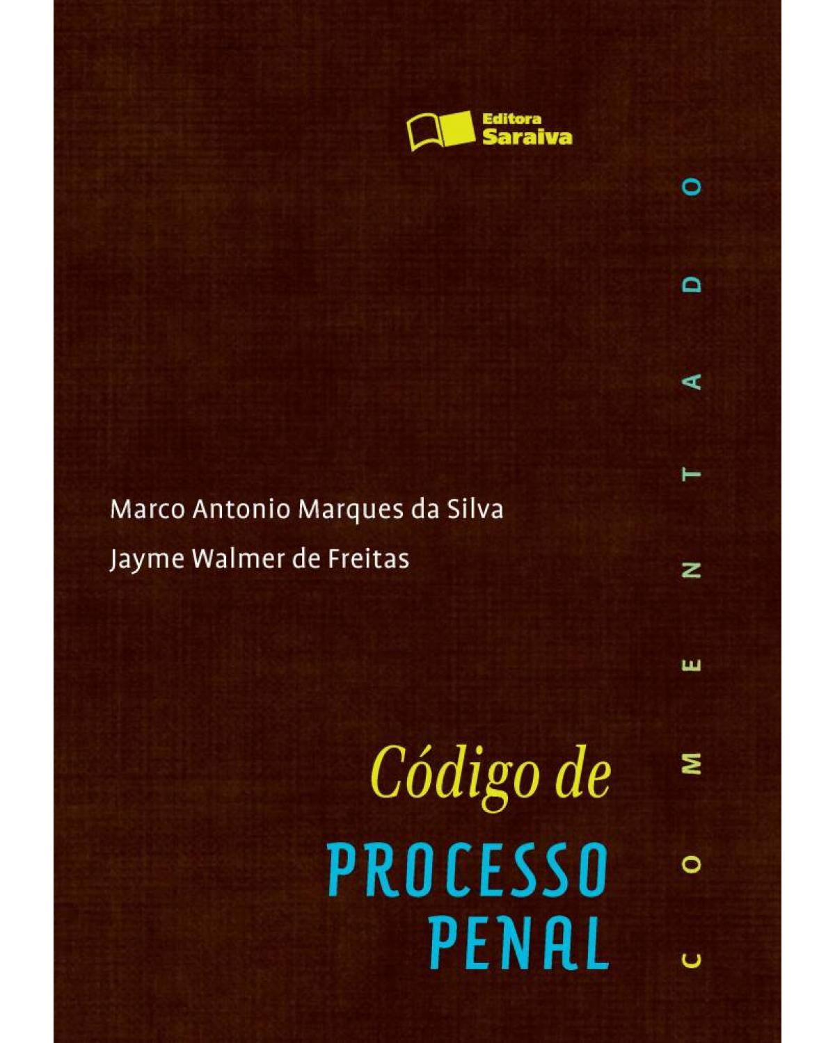 Código de processo penal - comentado - 1ª Edição | 2012