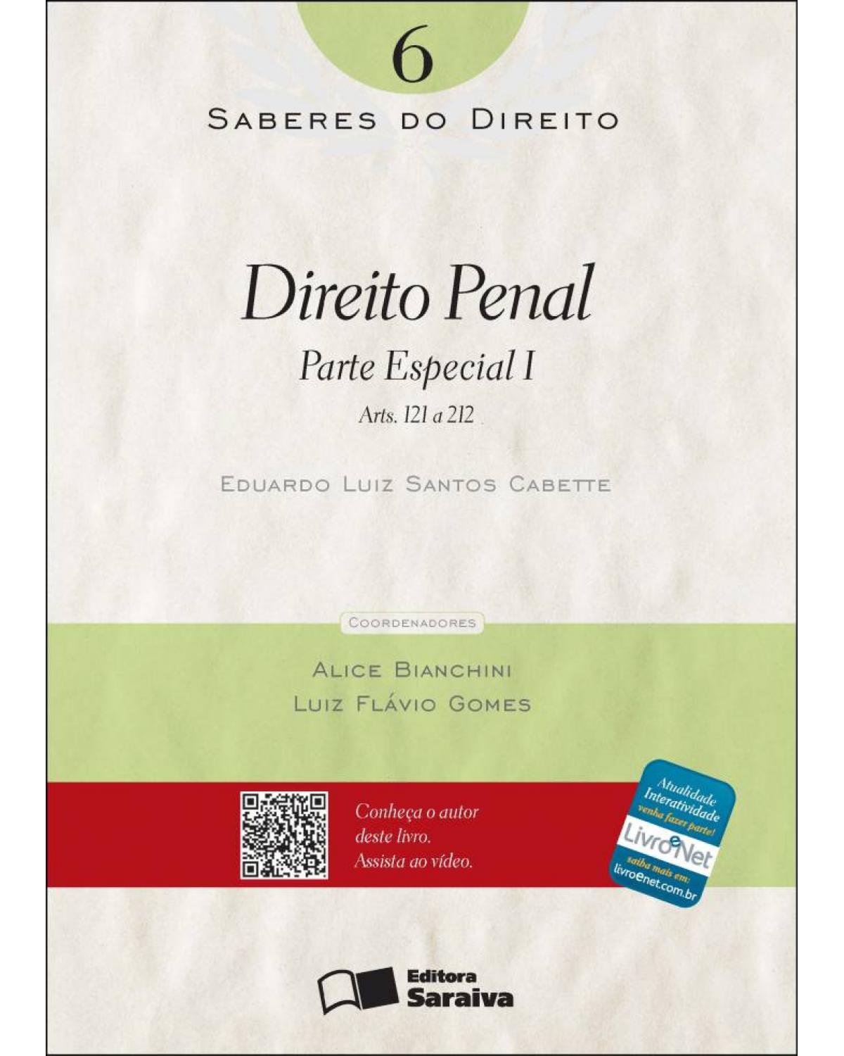 Direito penal - parte especial I - Arts. 121 a 212 - 1ª Edição | 2012