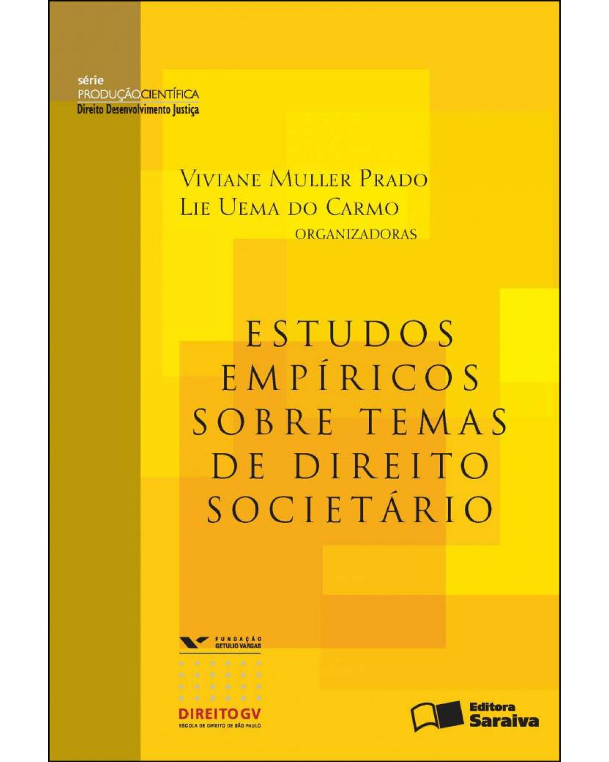 Estudos empíricos sobre temas de direito societário - 1ª Edição | 2012