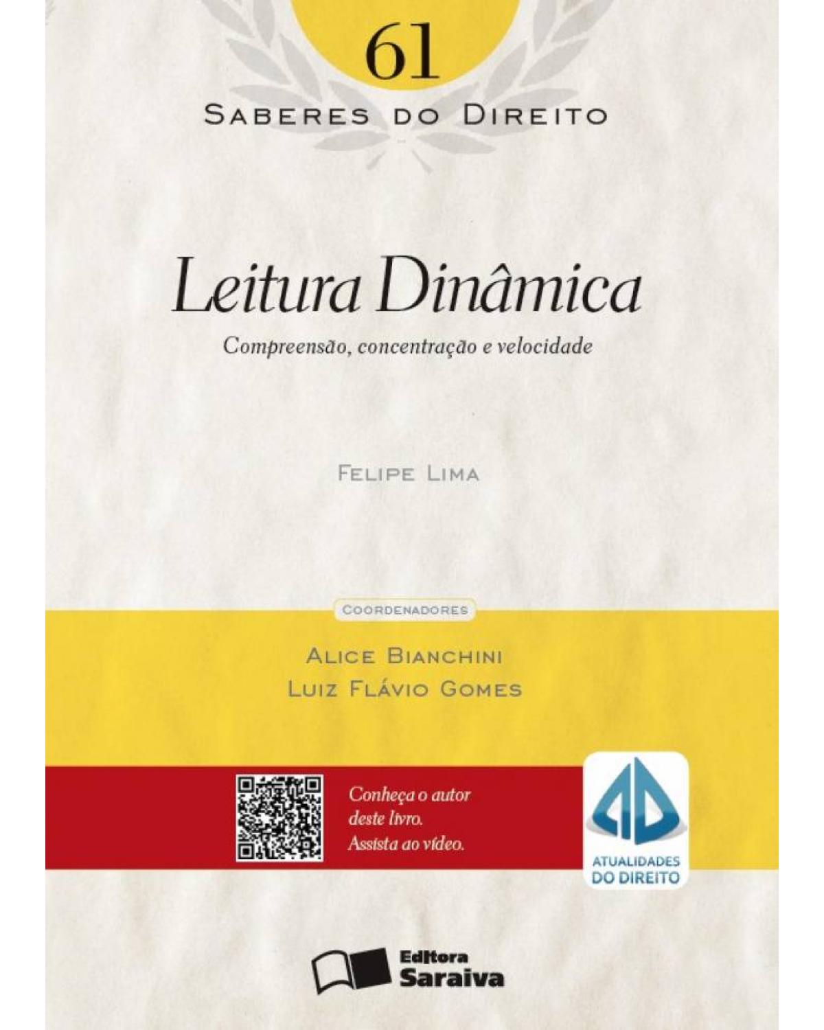 Leitura dinâmica - compreensão, concentração e velocidade - 1ª Edição | 2013