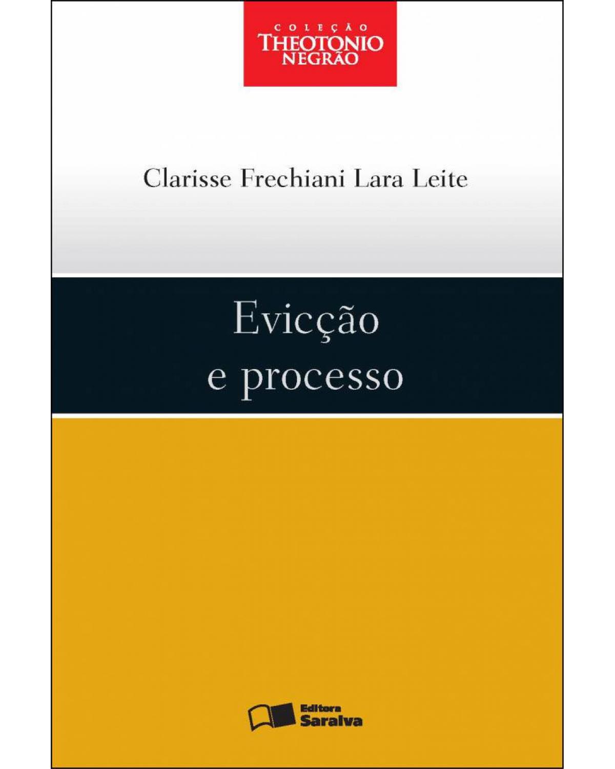 Evicção e processo - 1ª Edição | 2013