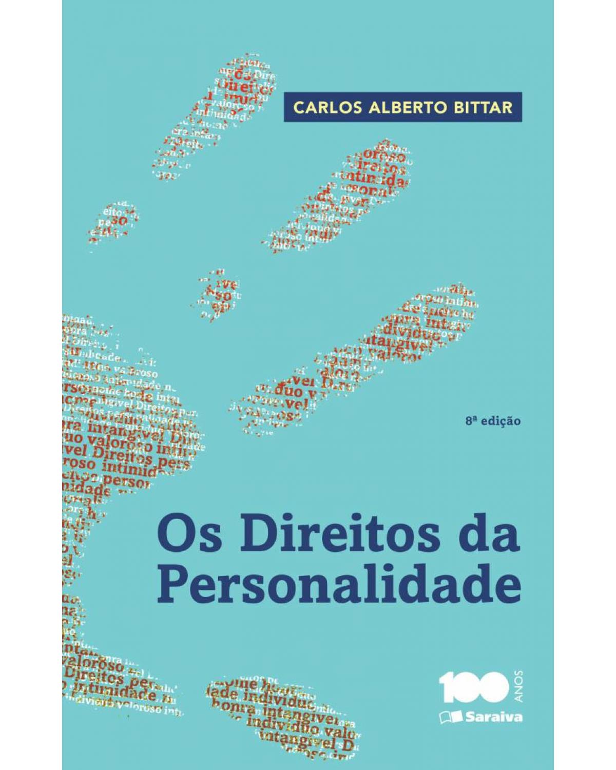 Os direitos da personalidade - 8ª Edição | 2015