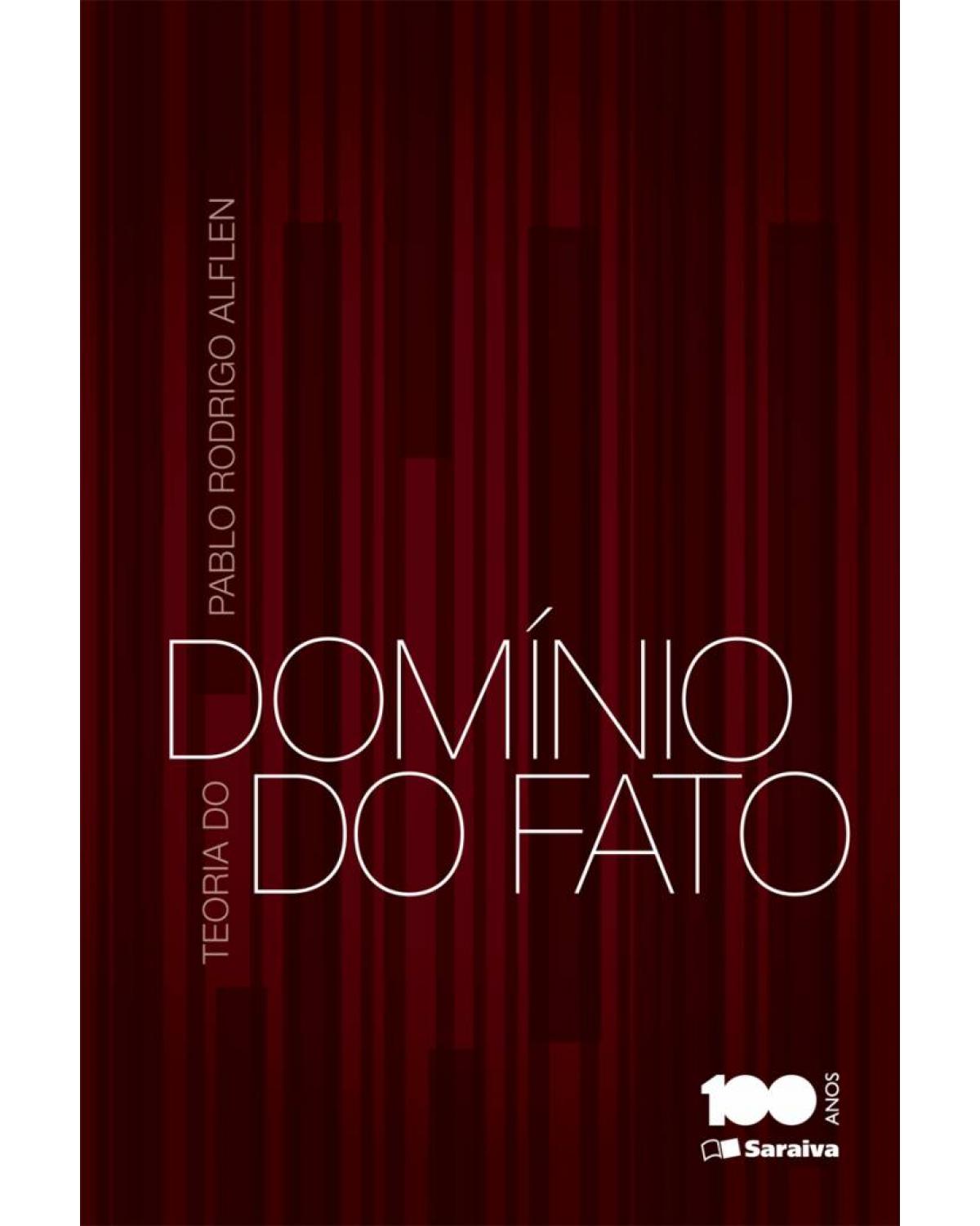 Teoria do domínio do fato - 1ª Edição | 2014